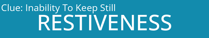 Inability To Keep Still