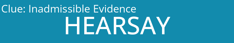 Inadmissible Evidence