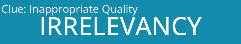 Inappropriate Quality