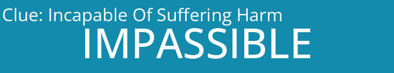 Incapable Of Suffering Harm