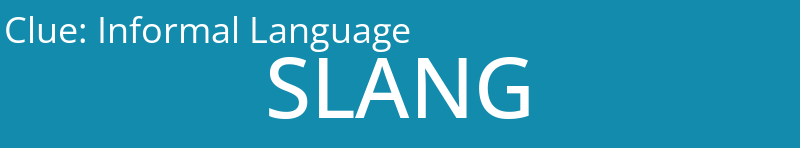 Informal Language