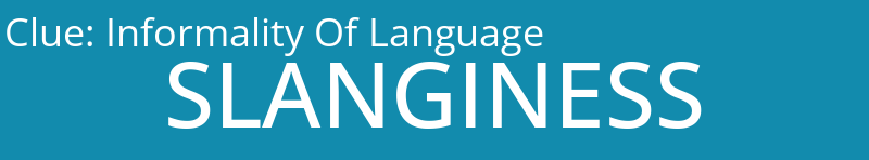 Informality Of Language