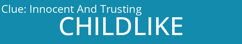 Innocent And Trusting