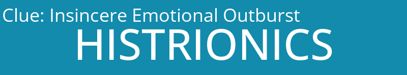 Insincere Emotional Outburst