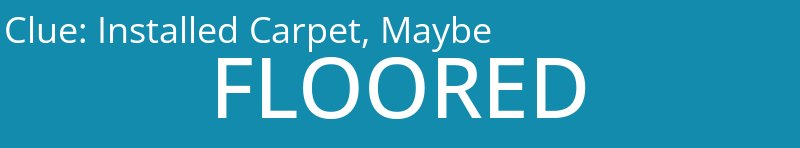 Installed Carpet, Maybe