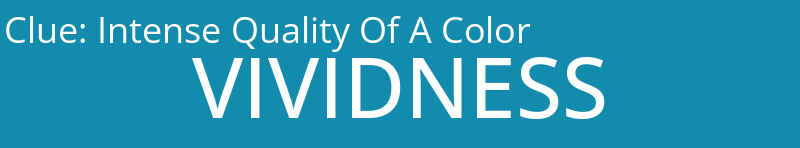 Intense Quality Of A Color