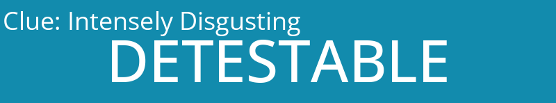 Intensely Disgusting