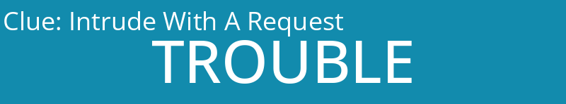 Intrude With A Request