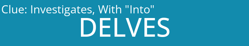 Investigates, With "Into"