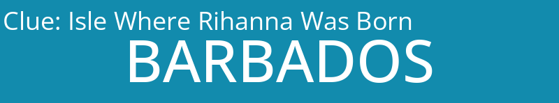 Isle Where Rihanna Was Born