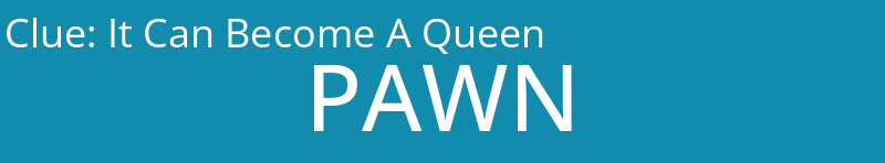 It Can Become A Queen