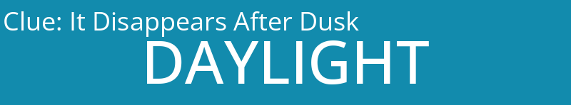 It Disappears After Dusk