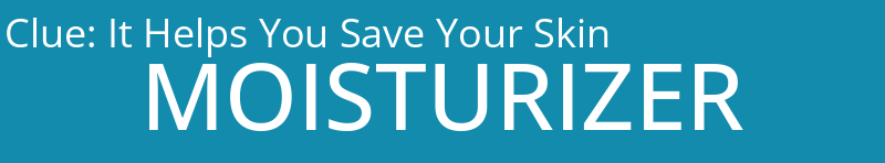 It Helps You Save Your Skin