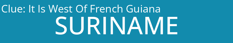 It Is West Of French Guiana