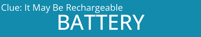 It May Be Rechargeable