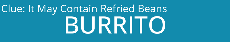 It May Contain Refried Beans