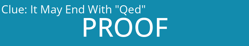 It May End With "Qed"