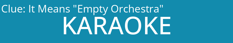 It Means "Empty Orchestra"