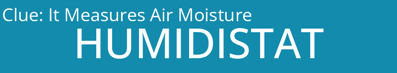 It Measures Air Moisture