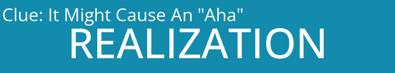 It Might Cause An "Aha"