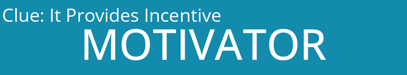 It Provides Incentive