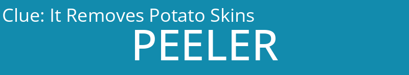 It Removes Potato Skins