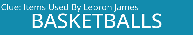 Items Used By Lebron James