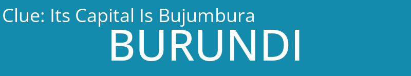 Its Capital Is Bujumbura