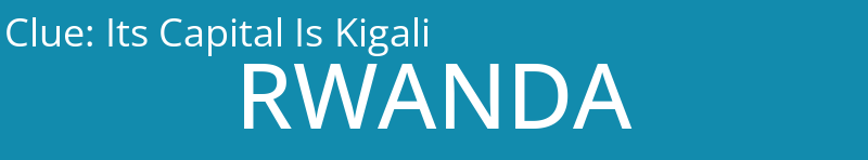 Its Capital Is Kigali