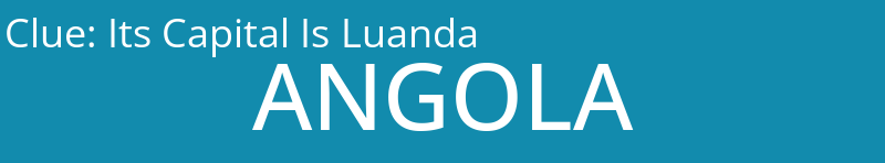 Its Capital Is Luanda 
