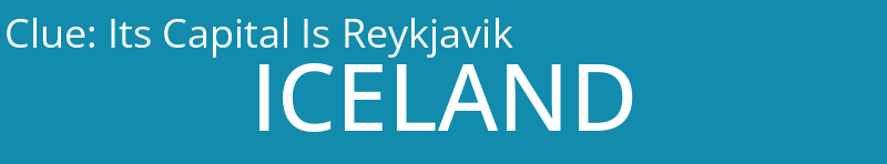 Its Capital Is Reykjavik