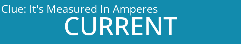 It's Measured In Amperes
