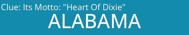 Its Motto: "Heart Of Dixie"