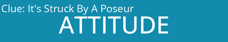 It's Struck By A Poseur