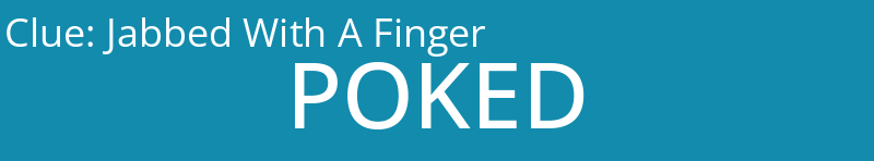Jabbed With A Finger
