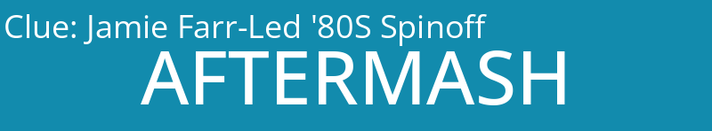 Jamie Farr-Led '80S Spinoff