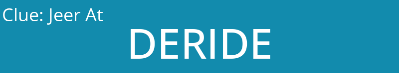 Jeer At
