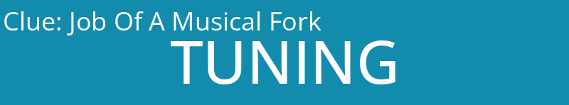 Job Of A Musical Fork