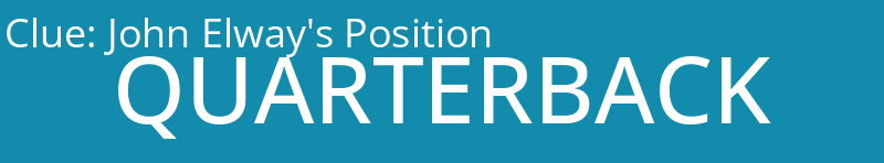 John Elway's Position