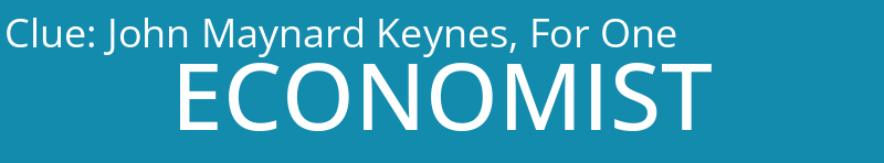 John Maynard Keynes, For One