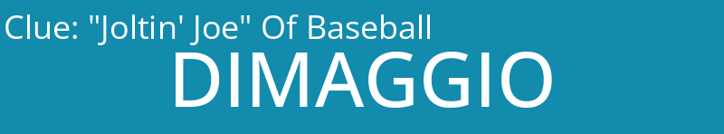 "Joltin' Joe" Of Baseball