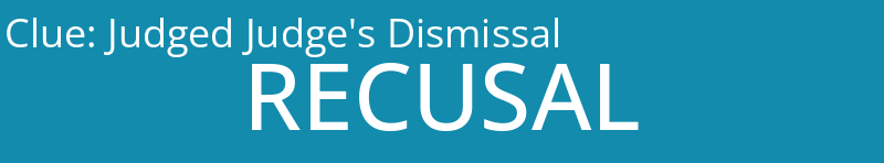 Judged Judge's Dismissal