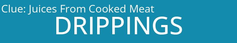 Juices From Cooked Meat