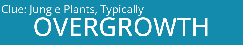 Jungle Plants, Typically