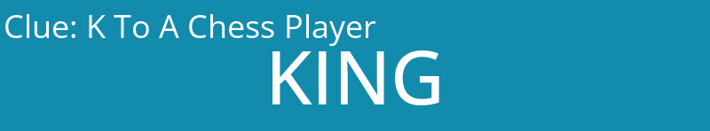 K To A Chess Player