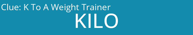 K To A Weight Trainer