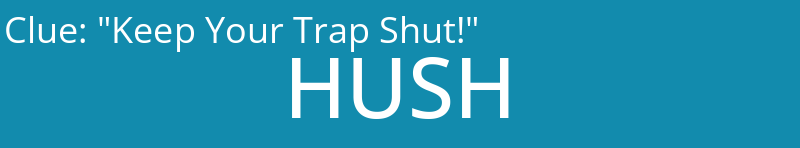 "Keep Your Trap Shut!"
