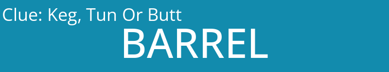 Keg, Tun Or Butt