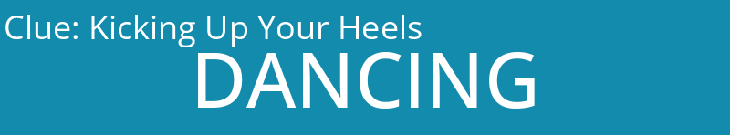 Kicking Up Your Heels