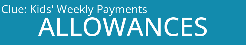 Kids' Weekly Payments